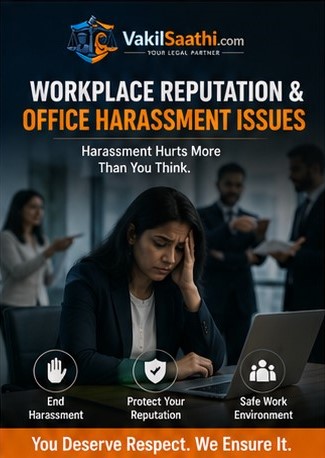 Workplace Reputation and Office Harassment Issues